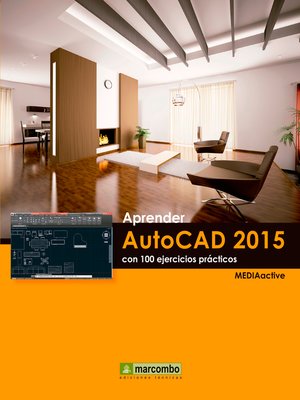 cover image of Aprender AutoCAD 2015 Avanzado con 100 ejercicios prácticos